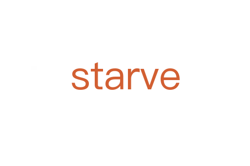 starve