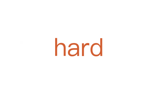 hard