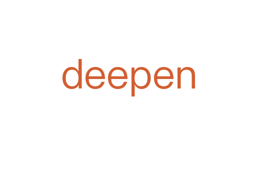 deepen