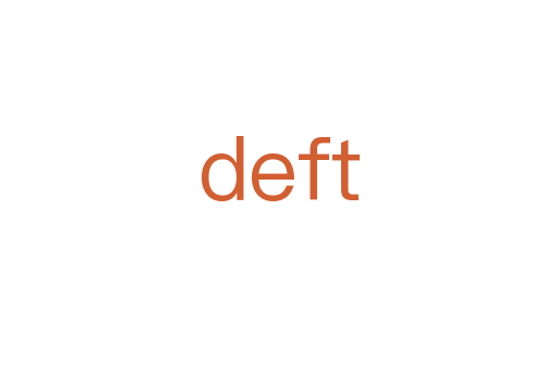 deft