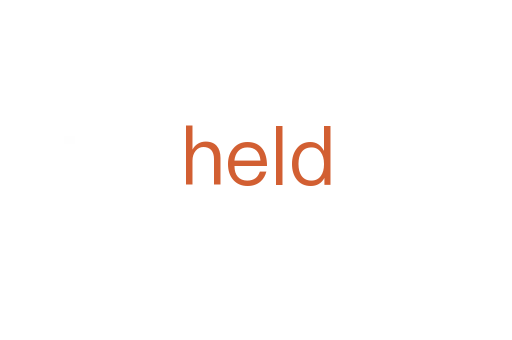 held