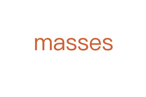masses