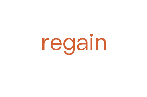 regain