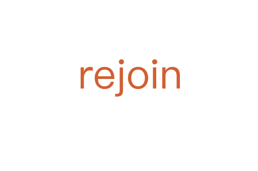 rejoin