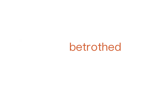betrothed