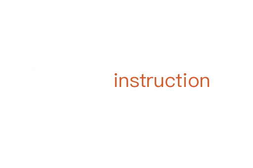 instruction