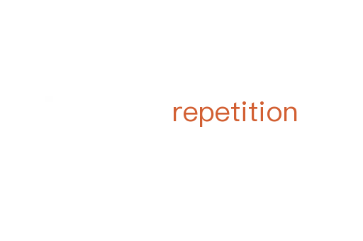 repetition