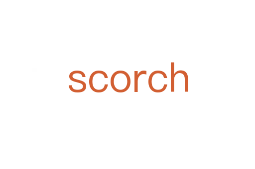 scorch