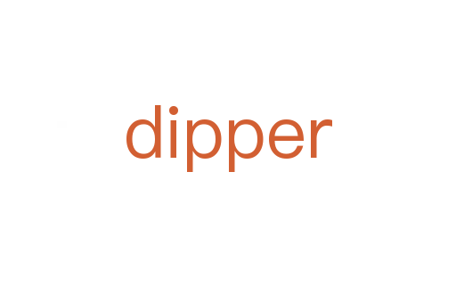 dipper