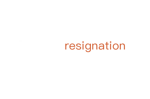 resignation