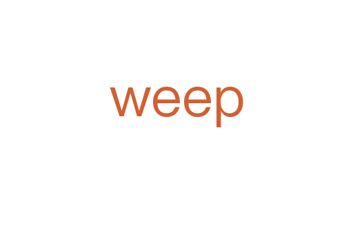 weep