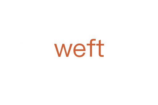 weft