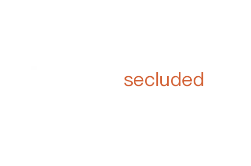 secluded