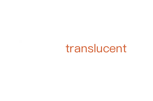 translucent
