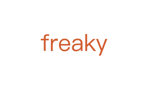 freaky