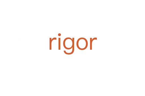 rigor