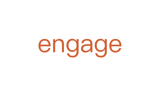 engage