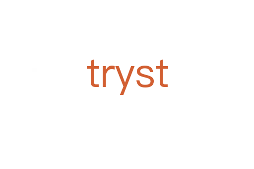 tryst