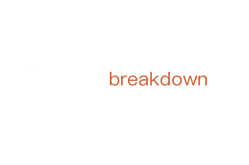 breakdown