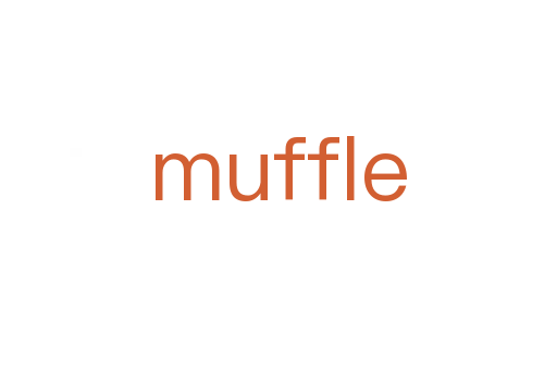 muffle