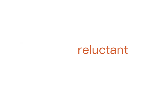 reluctant