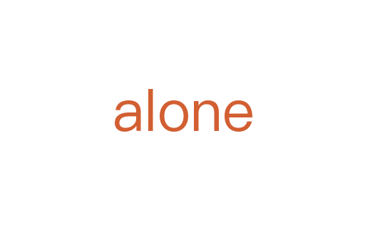 alone