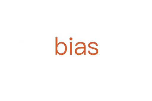 bias