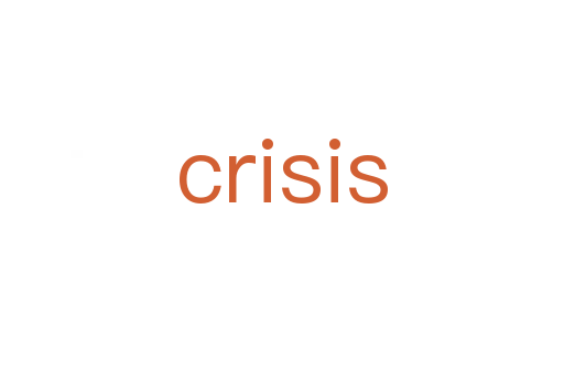 crisis