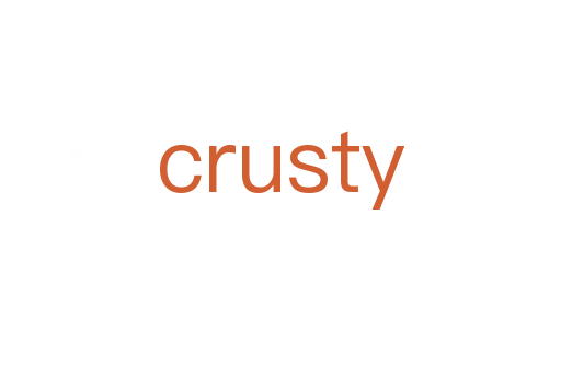 crusty