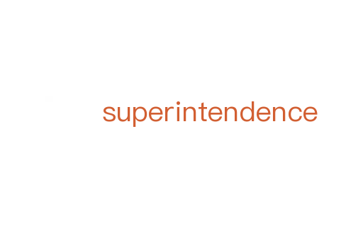 superintendence