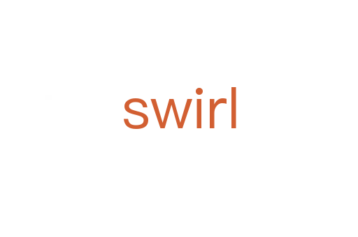 swirl