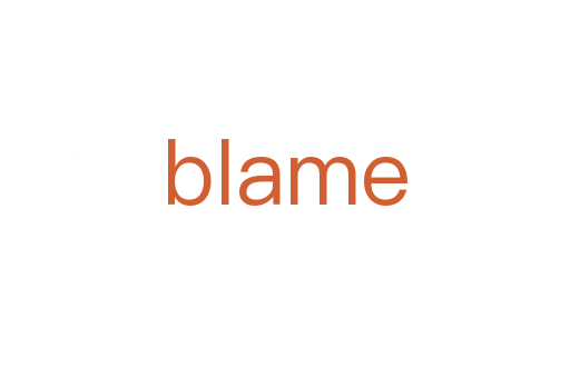 blame