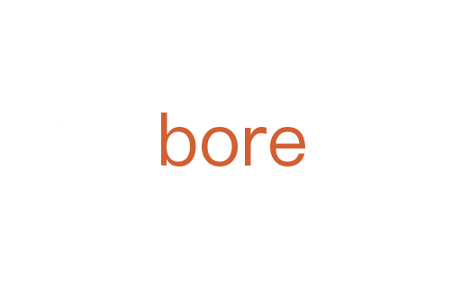 bore