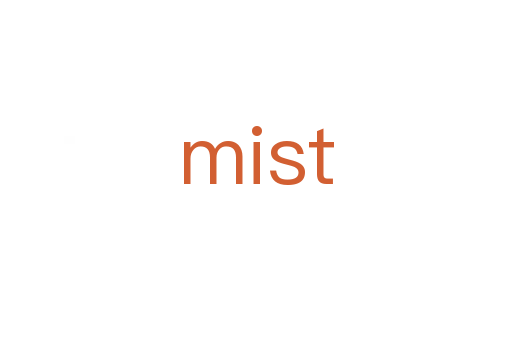 mist