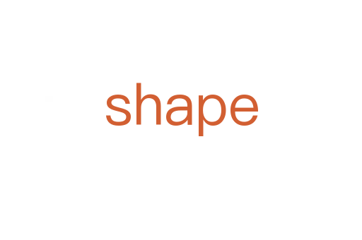 shape