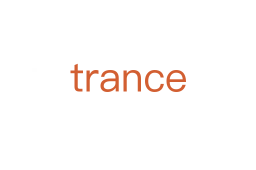 trance