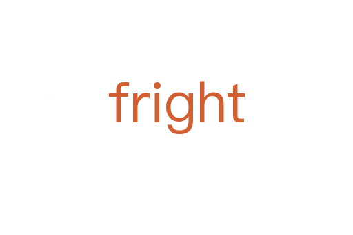 fright