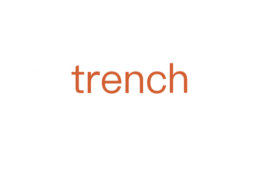 trench