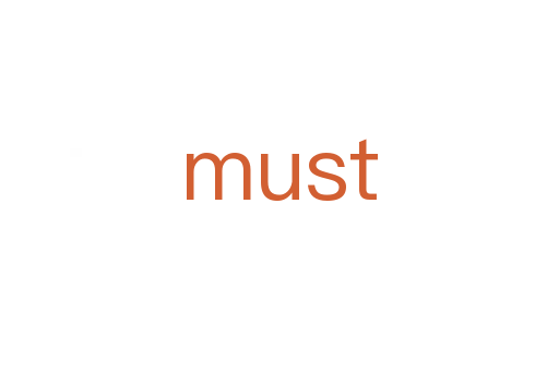 must