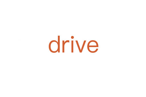 drive