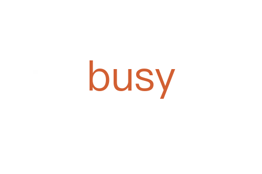 busy